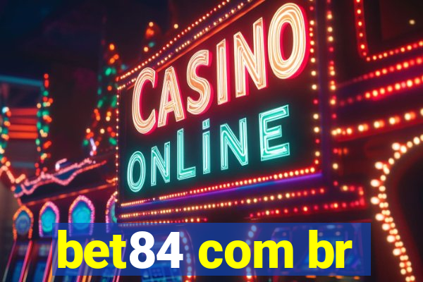 bet84 com br